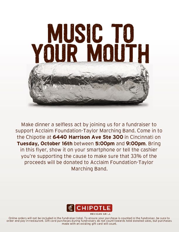 Chipotle fundraiser for Taylor Marching Band - October 16th from 5 to 9 pm.